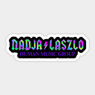 NADJA and LASZLO - Human Music Group Sticker